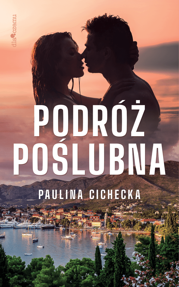 książki książka taia książka tanie książki podróż pośluba PAulina Ciechecka erotyk erotyka książka erotyczna powieść erotyczna romans