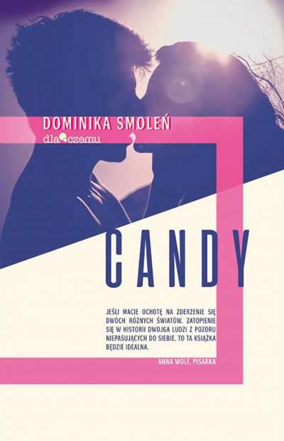 książki książka książki pl książka pl Dominika Smoleń Candy erotyk eros literatura erotyczna romans moja książka ulubiona książka